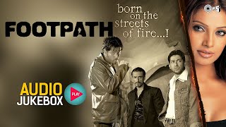 Footpath Movie Video Jukebox Emraan Hashmi, Bipasha, Nadeem Shravan