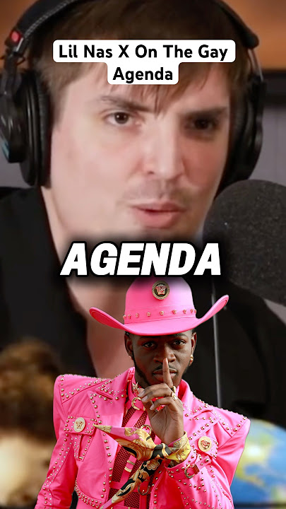 Lil Nas X on the Gay Agenda