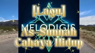 📱LAGU FULL] Melodigis - as-Sunnah Cahaya Hidup 