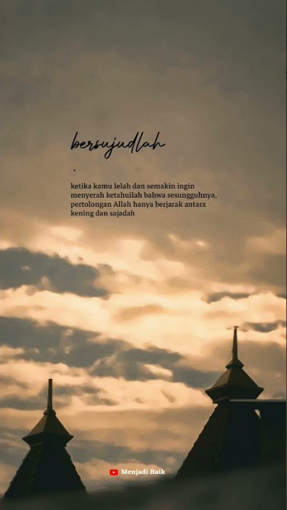 ketika kamu lelah | Story wa islami | status wa 30 detik #shorts #quotes #storywa