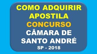 Baixar Apostila Concurso Câmara de Santo André - SP 2018