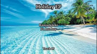 kiba boy ft Asu boy tz_- Kamseleleko_ audio (Holiday EP)