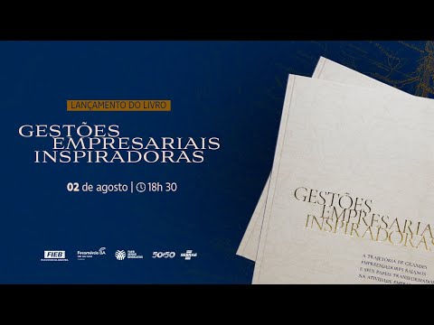 GESTÕES EMPRESARIAIS INSPIRADORAS