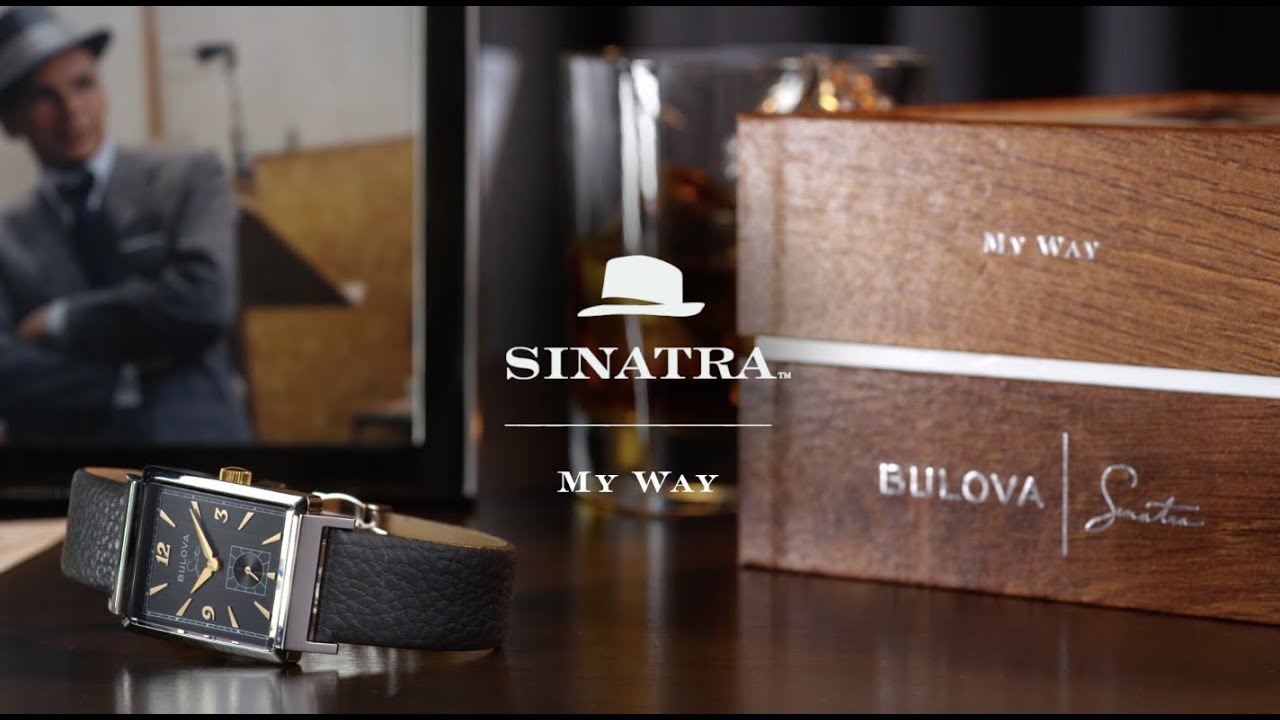 BULOVA — Frank Sinatra Series: My Way - YouTube