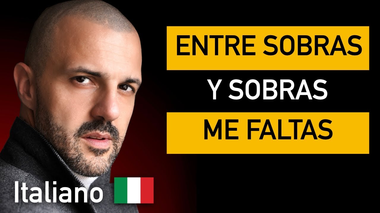 En Italiano 🇮🇹 Entre Sobras Y Sobras Me Faltas - Giorgio Elmo | Cover - A.Orozco