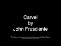 John Frusciante - Carvel (Lyrics)