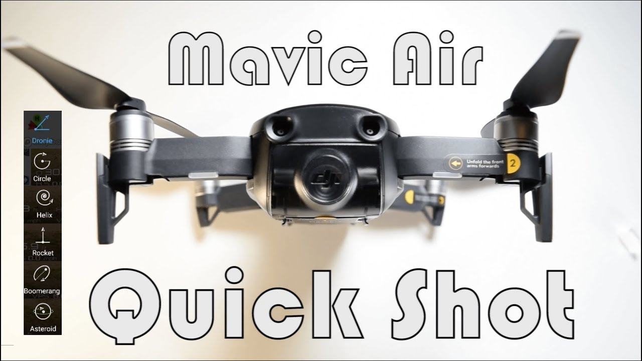 quick shot mavic air