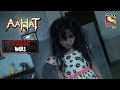 The Painting | Horror Hours | Aahat | Full Episode