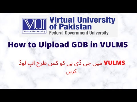 How to Upload/Submit GDB in VULMS