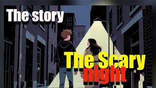 The Scary Night