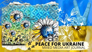 ART JOURNAL Process: Peace for Ukraine with TCW + His Palette + Distress Oxides