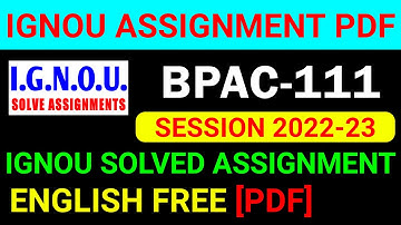 BPAC-111 Solved Assignment 2022-23 in English, BPAC 111 Solved Assignment 2023, BPAC 111 Assignment
