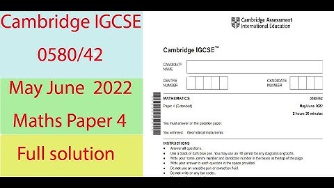 IGCSE Math Paper 4 - 0580/42/M/J 2022 Full solution-Extended ,