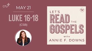 May 21: Luke 16-18 (CSB)
