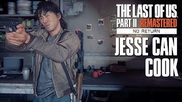JESSE IS A BEAST | NO RETURN | DAILY RUN | THE LAST OF US PART 2 REMASTERED