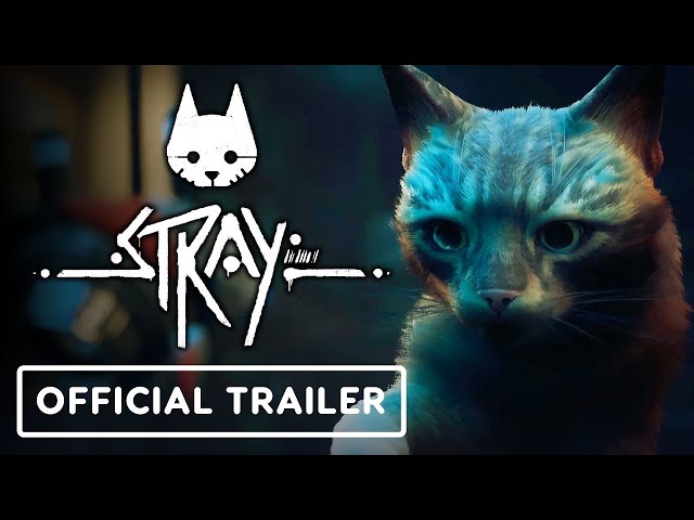 Stray - Official Gameplay & Release Window Trailer 