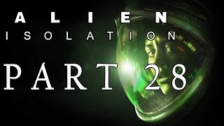 Alien: Isolation Part 28 - Get back to Waits Net Worth