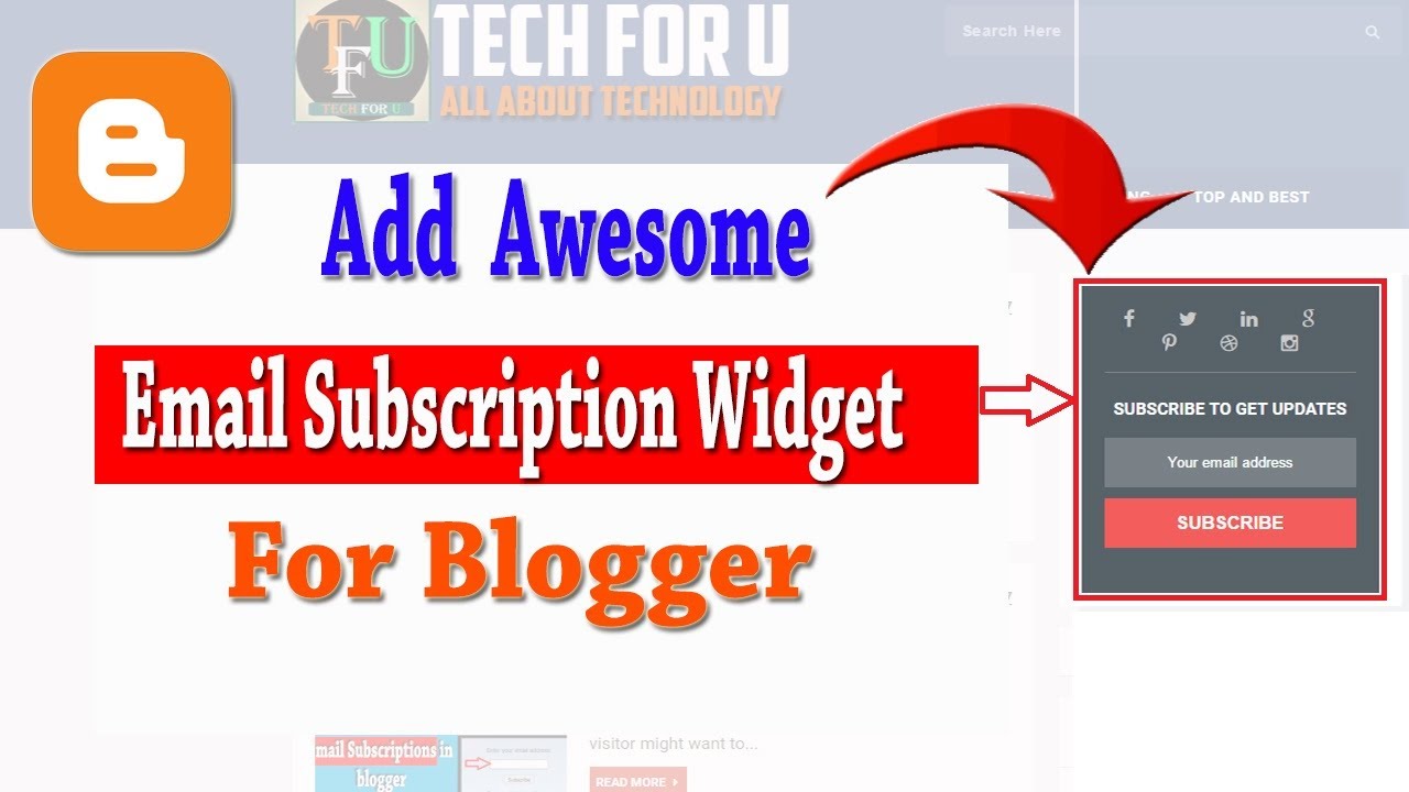 How To Add Email Subscription Widget For Blogger How To Create Email