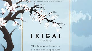 Ikigai Summary in 10 Minutes |Find your purpose and happiness in life| Héctor García