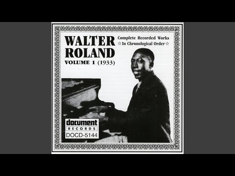 Walter Roland Walter Roland - Early This Morning (´Bout Break Of Day) / House Lady ...