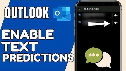 How To Turn On Text Predictions In Outlook | iOS & Android