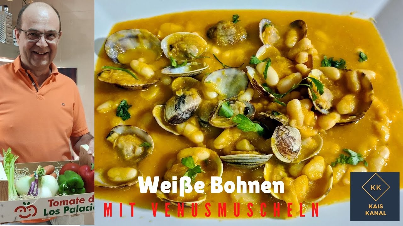 Weiße Bohnen mit Venusmuscheln - Rezept aus Asturien - YouTube Weiße Bohnen mit Venusmuscheln - Rezept aus Asturien - YouTube