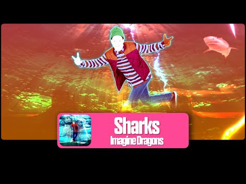 Just Dance: Sharks - Imagine Dragons | fanmade Mashup