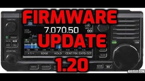 Icom IC-705 Firmware update 1.20 January 2021
