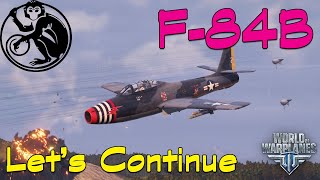 World of Warplanes - F-84B | Let's Continue