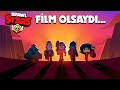 BRAWL STARS FİLM OLSAYDI...😍😍 SUPERCELL RESMİ ANİMASYONU