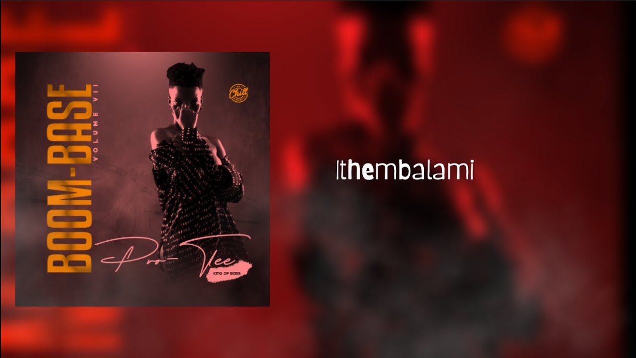 Pro-Tee - Ithembalami (Original-mix)