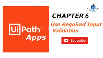 Use Required Input Validation in UiPath Apps
