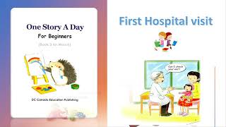 One story a day - Book 3 - 1 First hospital visit