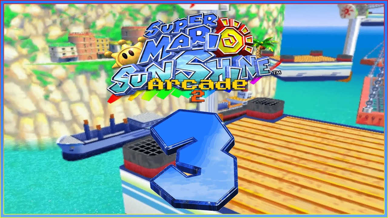Super Mario Sunshine Arcade 2 PORT RICCO [Épisode 3] YouTube