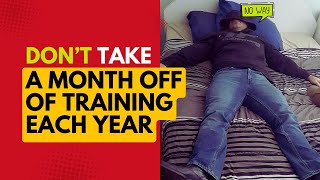 DON'T Take a Month Off for MASSIVE GAINS