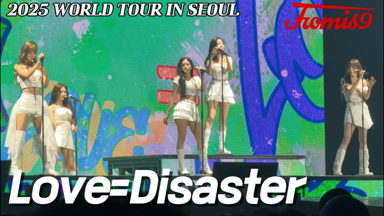프로미스나인 콘서트 Love=Disaster / 2025 fromis_9 WORLD TOUR IN SEOUL 250808