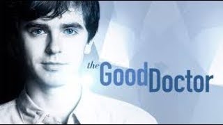 The Good Doctor الموسم الاول الحلقة 1 الاولى