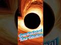 1 Hour Near a Black Hole = Years on Earth! 😱🕳️#blackhole #spacefacts #einstein #relativity #space