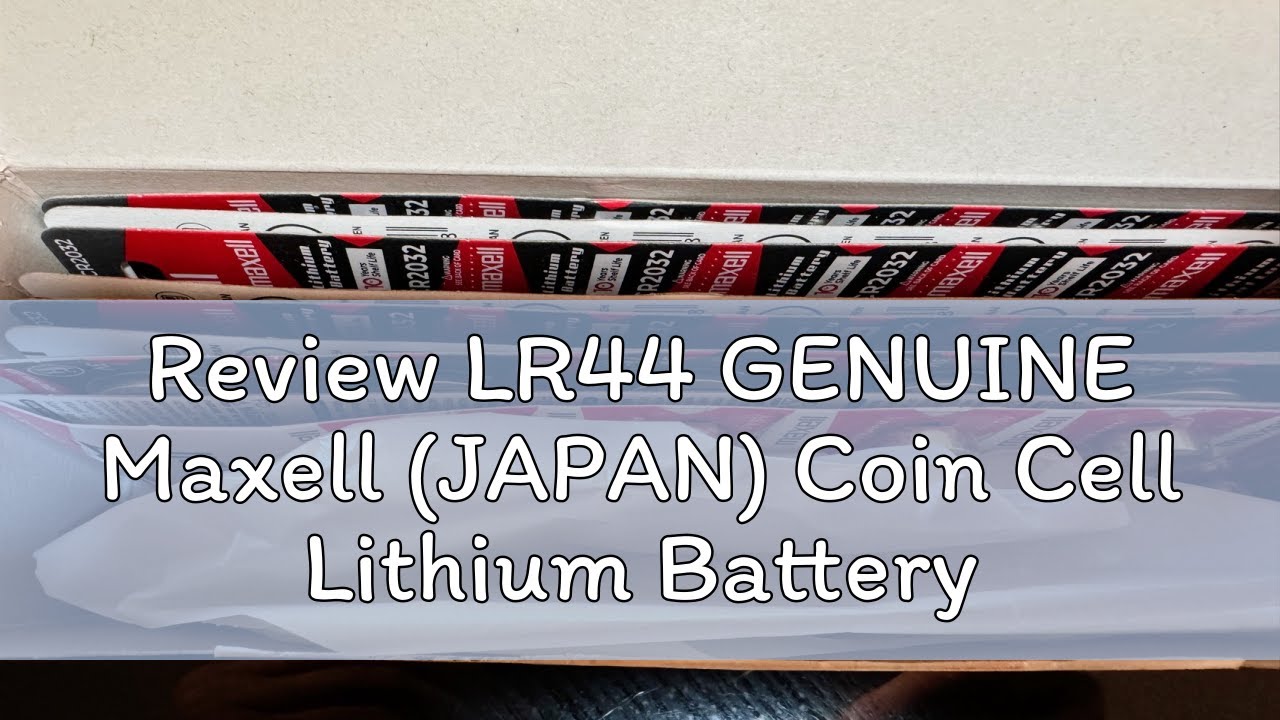 Review LR44 GENUINE Maxell (JAPAN) Coin Cell Lithium Battery 3V equivalent AG13 L1154 LR1154