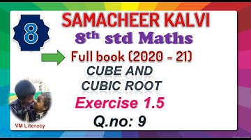 tn 8th maths / cube and cube root / exercise 1.5  Q.no 9 samacheer kalvi full book 2020 - 2021