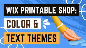 Customizing Colors & Fonts to Match Your Brand (Wix Printable Shop)