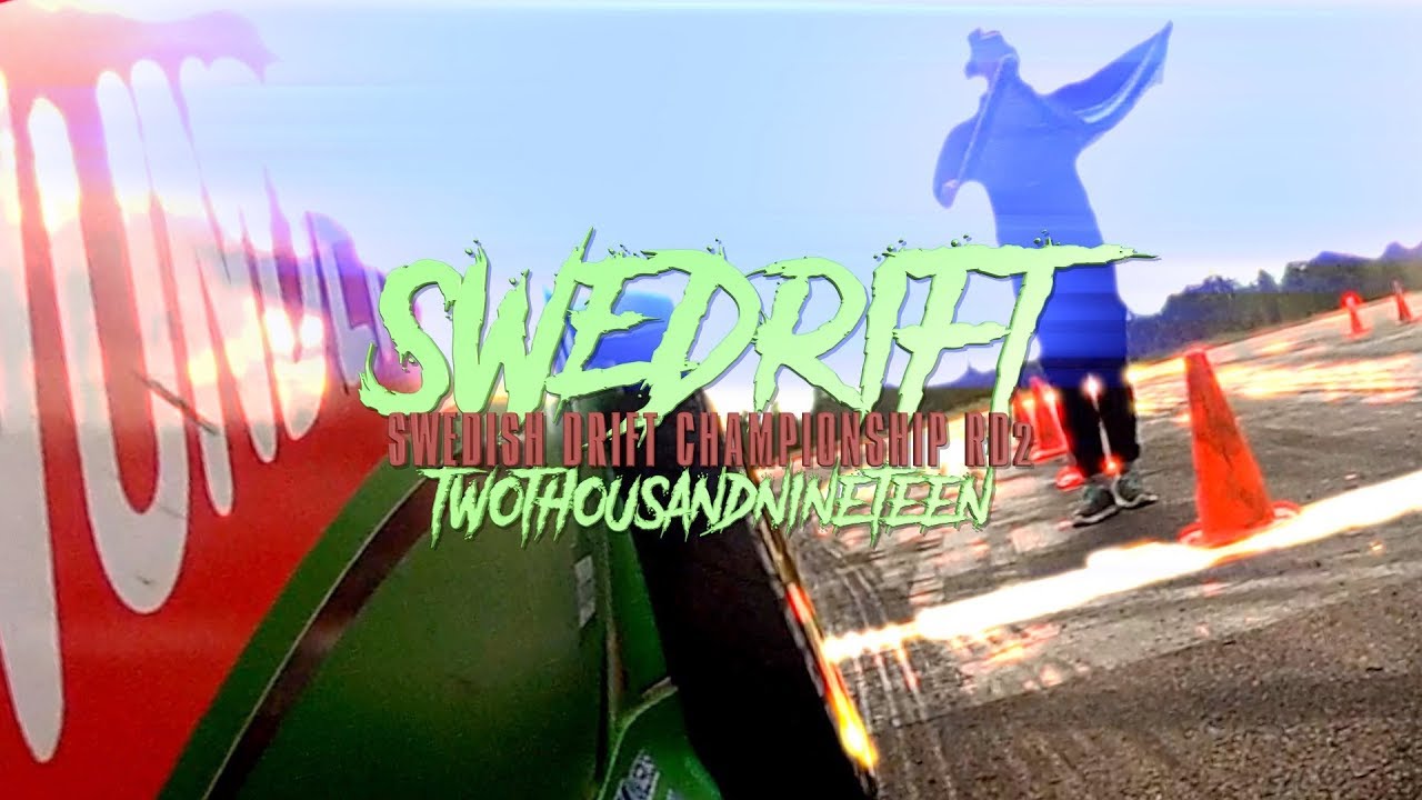 Swedrift - Swedish Drift Championship 2019 RD2