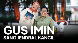 Gus Imin Sang Jendral Kancil
