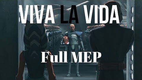Viva la Vida || FULL MEP