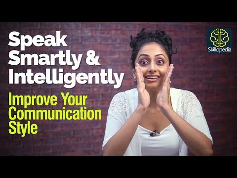 वीडियो: स्मार्ट तरीके से बोलना कैसे सीखें