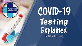 Covid Testing explained | Answering your questions about covid testing | corona virus testing