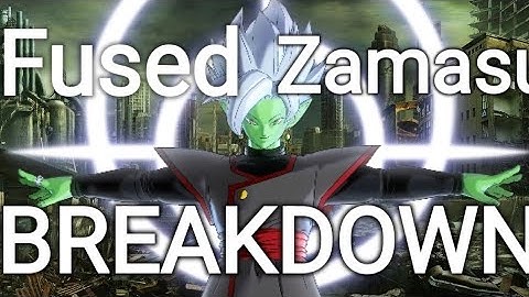 Fused Zamasu Breakdown!!!! and combo guide (ranked examples) Xenoverse 2