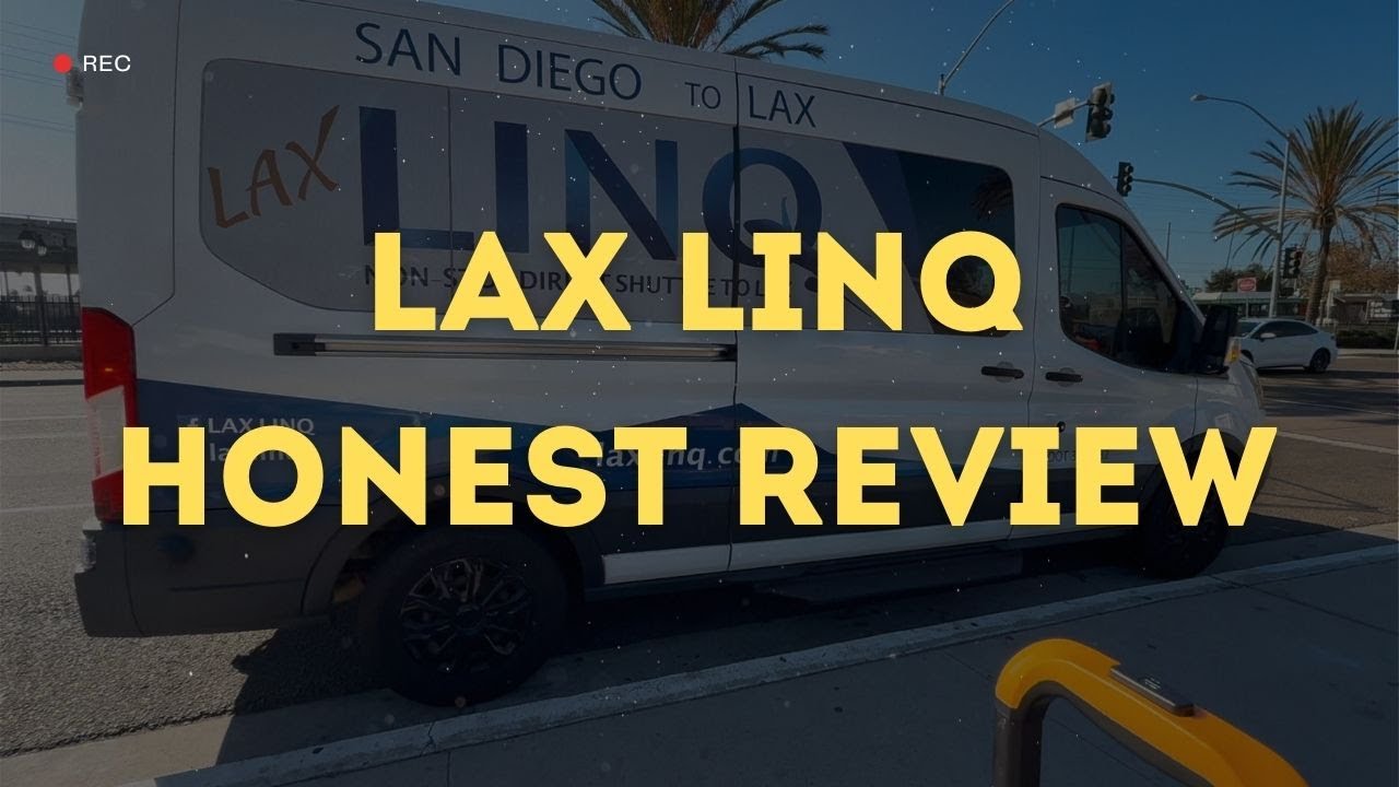 LAX LINQ Honest Review | Traveling from San Diego to LAX 2025 🚐