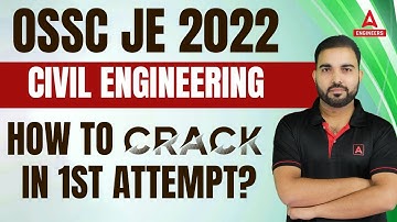 OSSC New Vacancy 2022 | Civil Engineering | How To Crack In 1st Attempt?