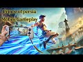 Prince of persia Mobile Gameplay | Prince of persia lost crown Gameplay Part 1